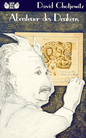 Bild des Verkufers fr Das Abenteuer des Denkens : Roman ber Albert Einstein. zum Verkauf von Antiquariat Harry Nimmergut