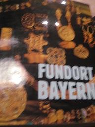 Image du vendeur pour Fundort Bayern Report aus der Vorgeschichte mis en vente par Alte Bcherwelt