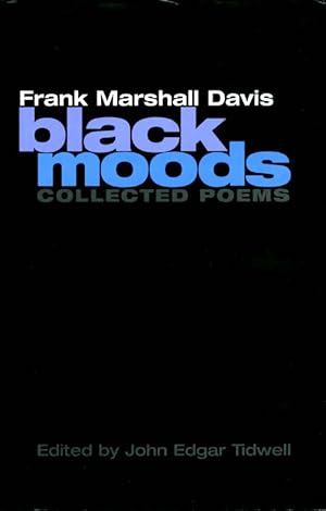 Seller image for Black Moods: Collected Poems for sale by The Haunted Bookshop, LLC