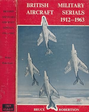 Seller image for British Military Aircraft Serials 1912-1963 for sale by Barter Books Ltd