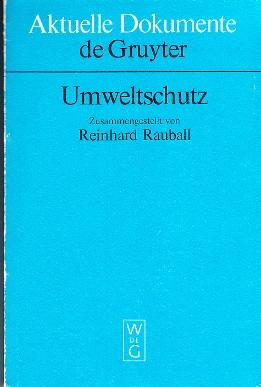 Bild des Verkufers fr Umweltschutz. Aktuelle Dokumente. zum Verkauf von Buchversand Joachim Neumann