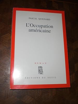 Seller image for L'Occupation amricaine (ENVOI) for sale by Magnus
