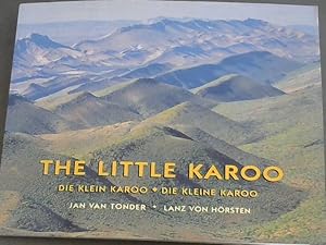 Seller image for The Little Karoo / Die Klein Karoo / Die Kleine Karoo (English and German Edition) for sale by Chapter 1