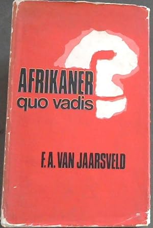 Image du vendeur pour Afrikaner Quo Vadis mis en vente par Chapter 1