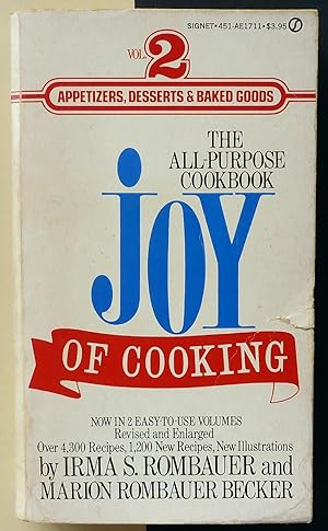 Joy of Cooking. Appetizers, desserts & baked goods. Volume 2.