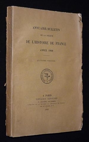 Bild des Verkufers fr Annuaire-bulletin de la Socit de l'Histoire de France, 1898 zum Verkauf von Abraxas-libris