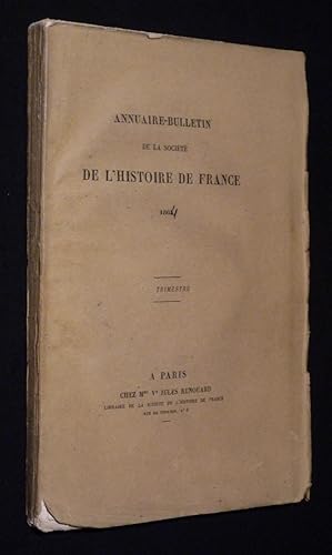 Bild des Verkufers fr Annuaire-bulletin de la Socit de l'Histoire de France, 1864 zum Verkauf von Abraxas-libris