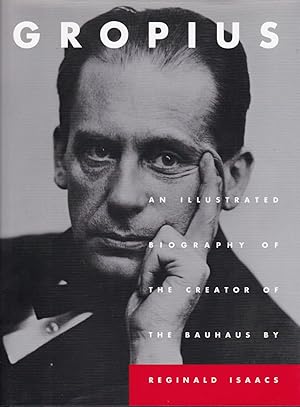 Seller image for Gropius; An Illustrated Biography of the Creator of the Bauhaus for sale by Paul Brown