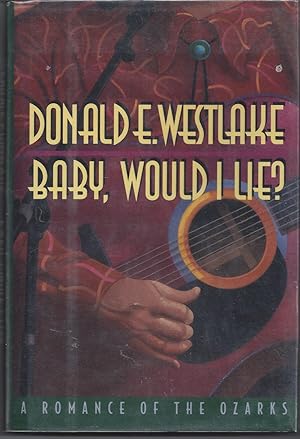 Immagine del venditore per Baby, Would I Lie?: A Romance of the Ozarks venduto da Brenner's Collectable Books ABAA, IOBA