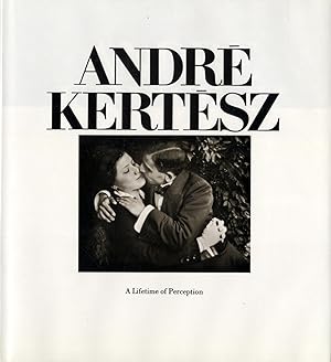 Seller image for Andr Kertsz: A Lifetime of Perception for sale by Vincent Borrelli, Bookseller