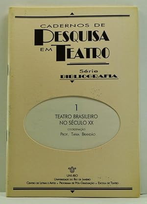 Cadernos de Pesquisa em Teatro; Série Bibliografia 1: Teatro Brasileiro No Século XX