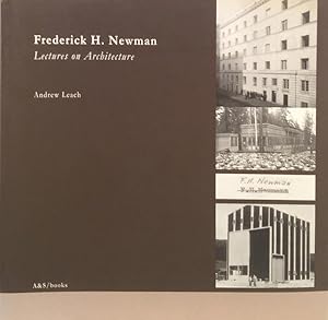 Image du vendeur pour Frederick H. Newman: Lectures on Architecture Vienna 1900 -Wellington 1964. mis en vente par Trevian Books