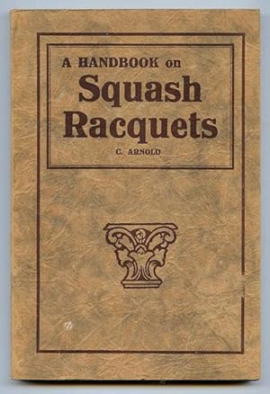 The game of squash rackets.