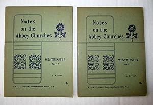 Notes on the Abbey Churches, Westminster Parts I & 2.
