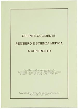 ORIENTE-OCCIDENTE: PENSIERO E SCIENZA MEDICA A CONFRONTO. Atti del Convegno internazionale di Stu...