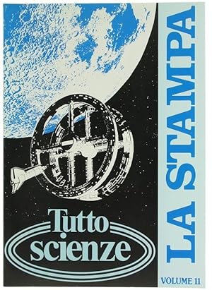 TUTTOSCIENZE. Volume 11. Tutto Scienze - Raccolta del supplemento settimanale del quotidiano La S...