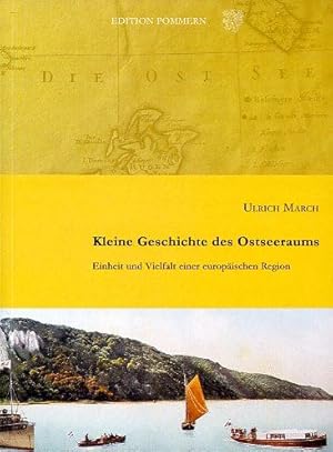 Bild des Verkufers fr Kleine Geschichte des Ostseeraums. Einheit und Vielfalt einer europischen Region. zum Verkauf von Antiquariat Liberarius - Frank Wechsler