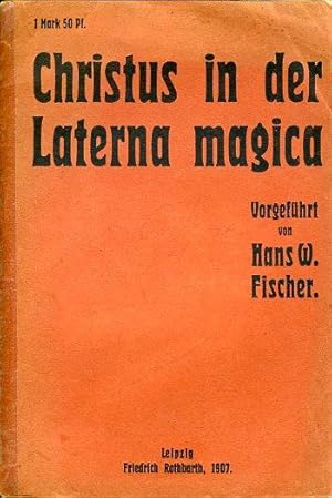 Bild des Verkufers fr Christus in der Laterna magica. zum Verkauf von Antiquariat Liberarius - Frank Wechsler
