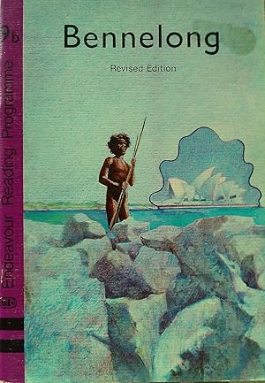 Seller image for Bennelong: endeavour Reading Programme. Book 9b. for sale by Banfield House Booksellers