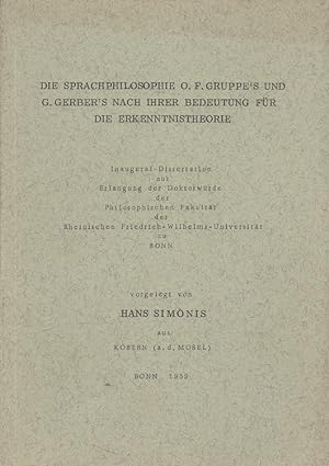 Die Sprachphilosophie O. F. Gruppe's und G. Gerber's nach ihrer Bedeutung für die Erkenntnistheor...