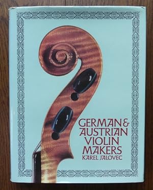 Seller image for GERMAN AND AUSTRIAN VIOLIN MAKERS. (VIOLIN-MAKERS.) for sale by Capricorn Books