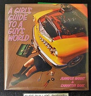 A Girl's Guide to a Guy's World (Signed Copy)