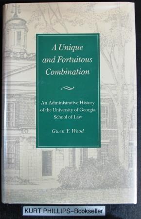 A Unique and Fortuitous Combination: An Administrative History of the University of Georgia Schoo...