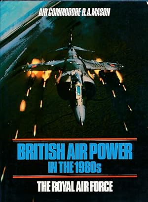 Seller image for British Air Power in the 1980s for sale by Barter Books Ltd