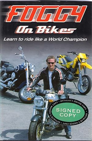 Seller image for Foggy on Bikes (signed copy) for sale by Michael Moons Bookshop, PBFA