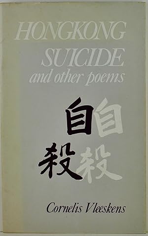 Hongkong Suicide and other poems 1st Edition Signed by Cornelis Vleeskens