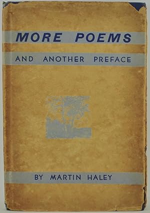 More Poems and Another Preface 1st Edition Signed by Martin Haley