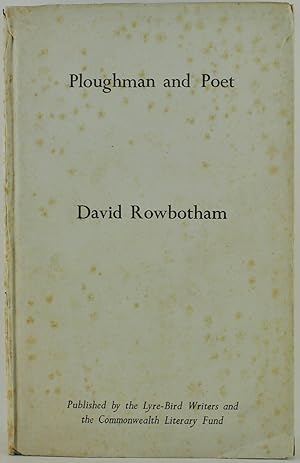 Ploughman and Poet 1st Edition Association Copy Signed by David Rowbotham with inscription to Rho...