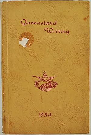 Queensland Writing 1954 Signed by Robert S. Byrnes