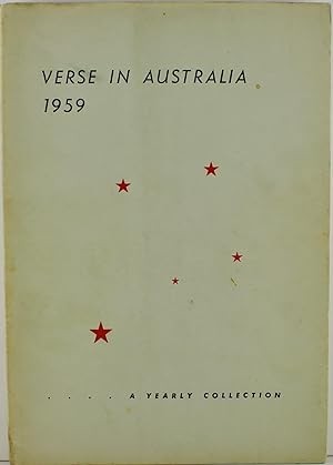 Immagine del venditore per Verse in Australia 1959 a yearly collection FROM THE LIBRARY OF AUSTRALIAN AUTHOR CHRISTOPHER KOCH containing Koch's poem Love Present, Love Past Signed by Christopher Koch venduto da Gotcha By The Books