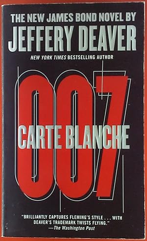 Image du vendeur pour The New James Bond. 007 Carte Blanche. Novel. mis en vente par biblion2