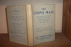 Imagen del vendedor de The Lyons Mail being an account of the crime of April 27 1796 (Floreal 8 an IV) and of the trials which followed. A study of personalities and of evidence, as also of judicial procedure, under the First French Republic A presentation copy from the author to his son. a la venta por McManmon, B.D. ABA, ILAB