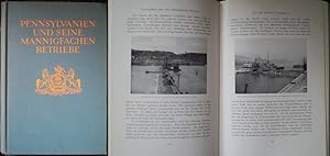 Bild des Verkufers fr Pennsylvanien und seine mannigfachen Betriebe. Bearbeitet von Guy C. Whidden. Und Wilfred H.Schoff fr den XII. internationalen Schiffahrtskongress. zum Verkauf von Treptower Buecherkabinett Inh. Schultz Volha