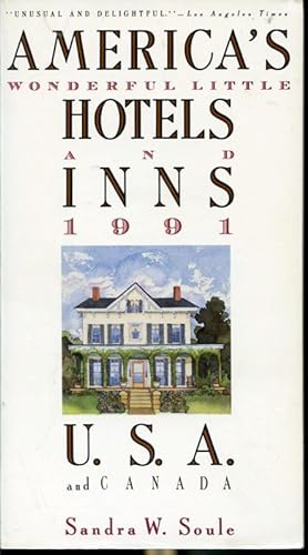 Seller image for America's Wonderful Little Hotels and Inns 1991 U.S.A. and Canada for sale by Librairie Le Nord