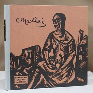 Bild des Verk�ufers f�r Buchkunst. Graphik. Malerei. Mit 55 Illustrationen nach B�chern, Graphik, Aquarellen, Gem�lden, Reliefs und Gobelins, darunter 22 mehrfarbigen. Mit Beitr�gen �ber Leben und Werk Math�ys von Hans Bethge, Hermann Claudius, Theodor D�ubler, Albert Ehrenstein, Hanns Martin Elster, Paul Fechter, Hans Adolf Halbey, Heinrich Hussmann, Joachim Kirchner, Georg A. Math�y, Max Osborn, Ren� Reyle, Ernst Sander. Hrsg. von Hanns Martin Elster. zum Verkauf von Dieter Eckert