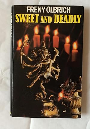 Seller image for Sweet and Deadly for sale by David Kenyon