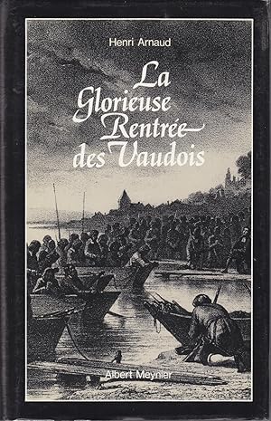 Image du vendeur pour Histoire de la glorieuse rentre des vaudois dans leurs vales. mis en vente par le livre ouvert. Isabelle Krummenacher