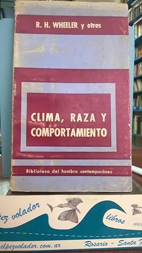 Clima, Raza y Comportamiento