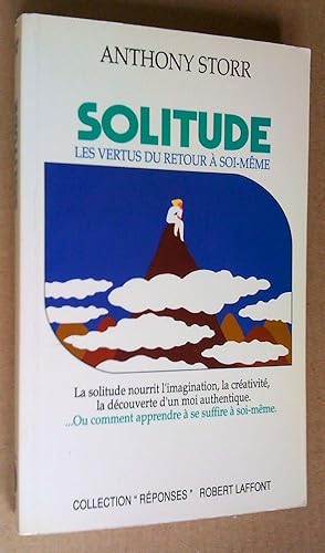 Imagen del vendedor de Solitude : les vertus du retour  soi-mme a la venta por Livresse