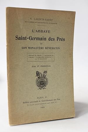 L'abbaye Saint-Germain des Prés et son monastère bénédictin