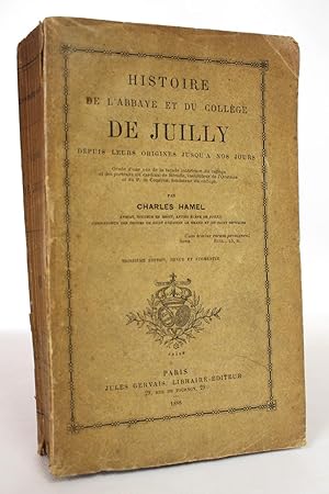 Histoire de l'abbaye et du collège de Juilly depuis leurs origines jusqu'à nos jours