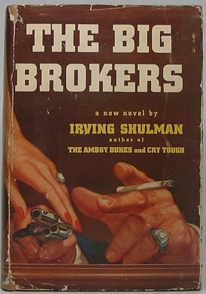 Imagen del vendedor de The Big Brokers a la venta por Main Street Fine Books & Mss, ABAA