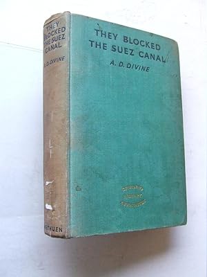 Image du vendeur pour They Blocked the Suez Canal mis en vente par McLaren Books Ltd., ABA(associate), PBFA