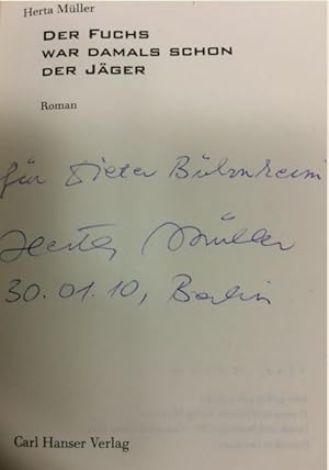 Bild des Verkufers fr Der Fuchs war damals schon der Jger. - signiert, Widmungsexemplar Roman. zum Verkauf von Bhrnheims Literatursalon GmbH