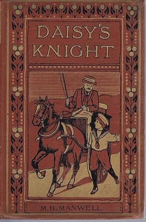 Imagen del vendedor de Daisy's Knight a la venta por Lazy Letters Books