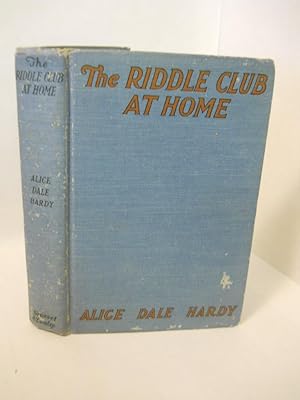 Seller image for The Riddle Club at Home: how the club was formed, what riddles were asked, and how the members solved a mystery for sale by Gil's Book Loft